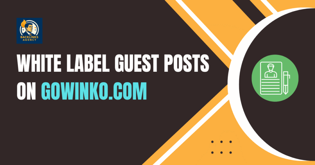 white label guest posts on gowinko com for safe seo links